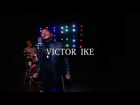 Ebube Jehovah - Victor Ike