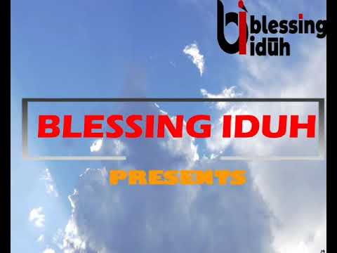 Blessing Iduh - Alpha And Omega (Lyrics Video)