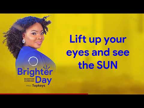 Brighter Day Lyrics