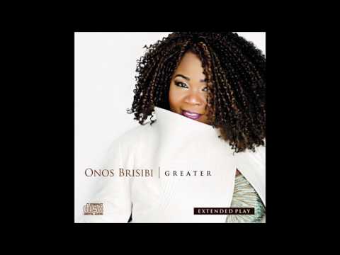 Onos Brisibi - Greater ( Official Audio)