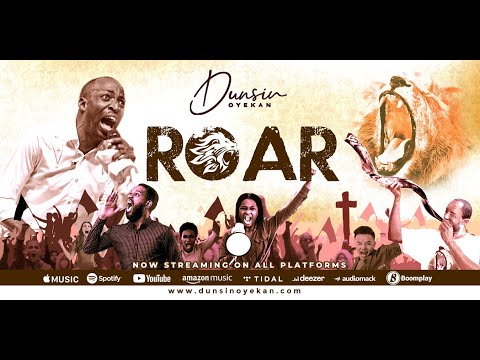 Roar - Dunsin Oyekan