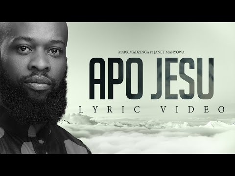 Apo Jesu Feat. Janet Manyowa (Lyric Video)