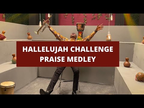 Nathaniel Bassey Hallelujah Challenge Praise Medley