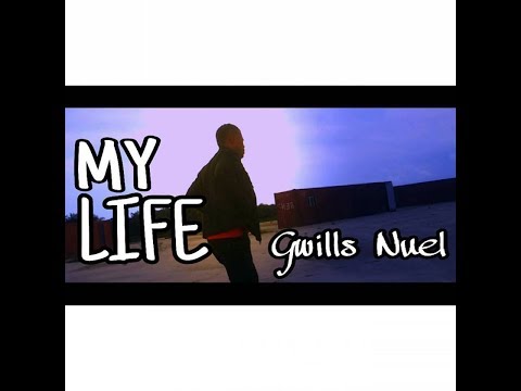 Gwills Nuel, #Mylife (Belongs To God)