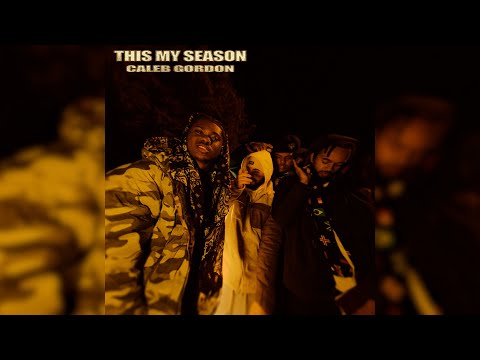 Caleb Gordon - This My Season (Official Music Video)