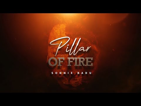 Pillar Of Fire (Official Video) By Sonnie Badu Ft. Rockhill Songs