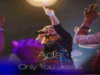 Ada Only You Jesus Can Do