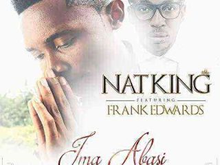 Ima Abasi – Nat King Ft. Frank Edwards