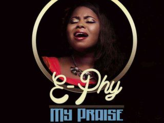 E Phy My Praise