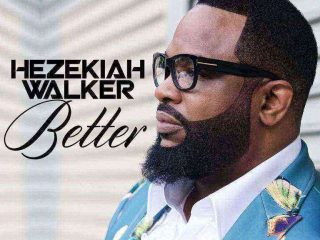 Hezekiahwalker Better Single Cover 768X768