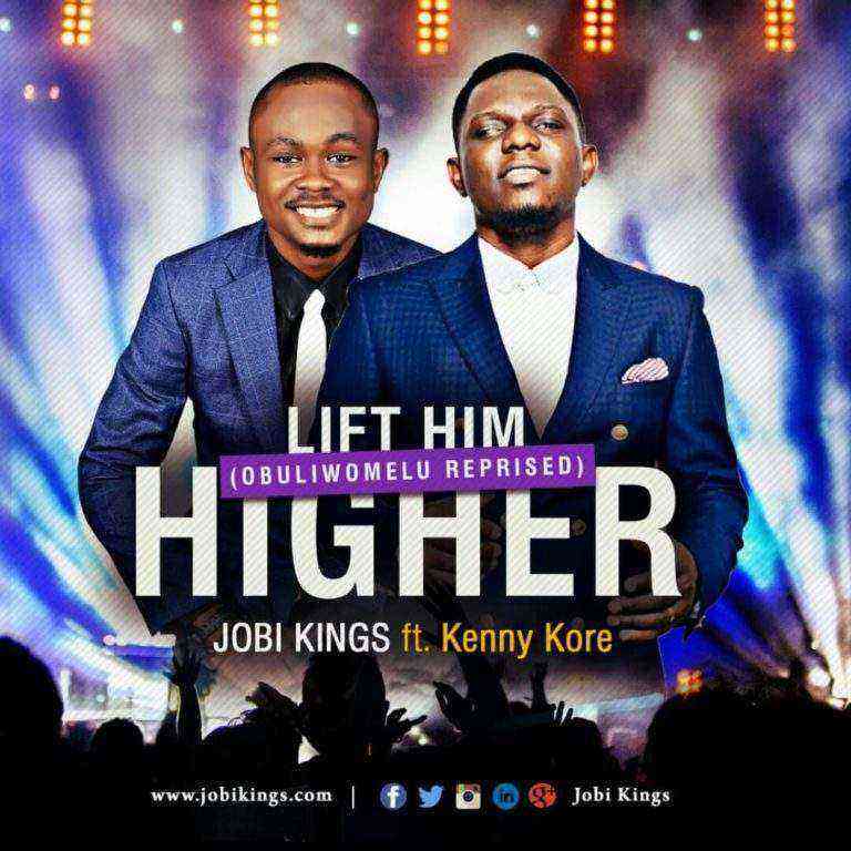 Jobi Kings Lift Him Higher 768X768