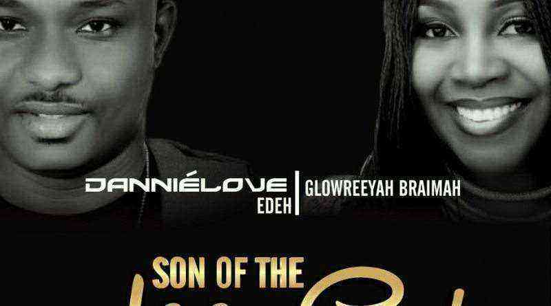 Dannie Ftr Glowreeyah Son Of The Living God Remix Mp3 Image E1474016830126