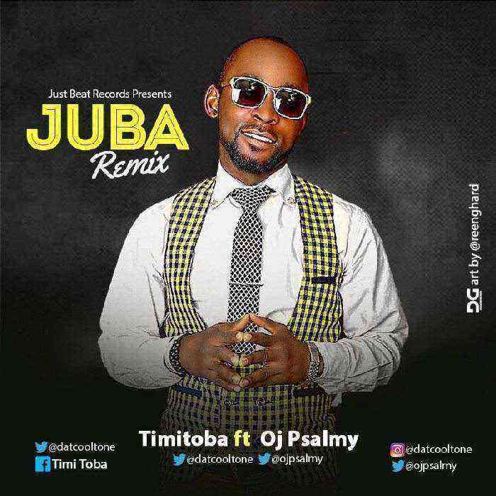 Juba Remix Ft Oj Psalmy