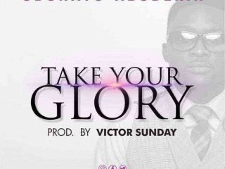 Take Your Glory