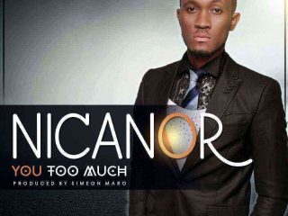 You Too Much Nicanor