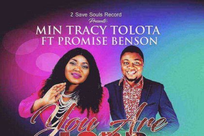 You Are Lord Min Tracy Tolota Ft. Promise Benson