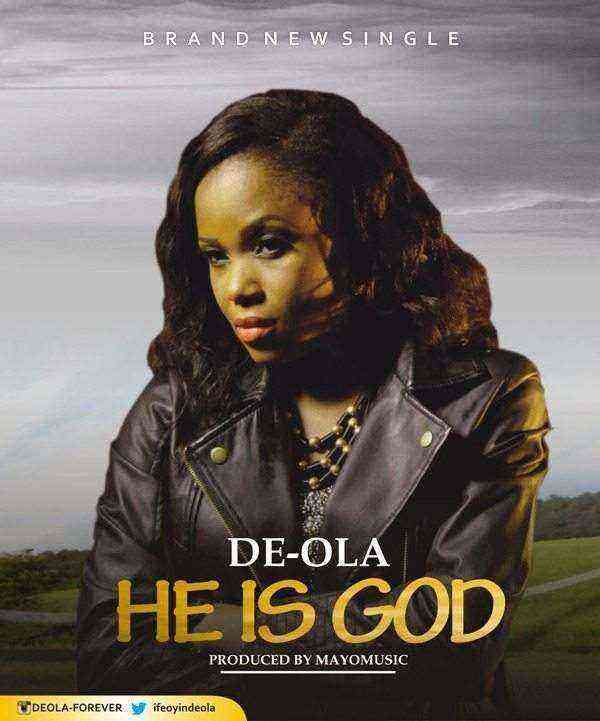 De Ola He Is God