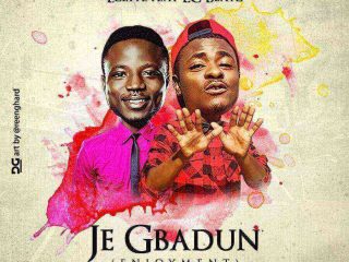 Ezlyfe Ft. Lc Beatz Je Gbadun