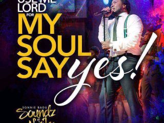 My Soul Says Yes Sonnie Badu