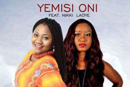 Yemisi Oni Feat Nikki Laoye Artwork 768X768