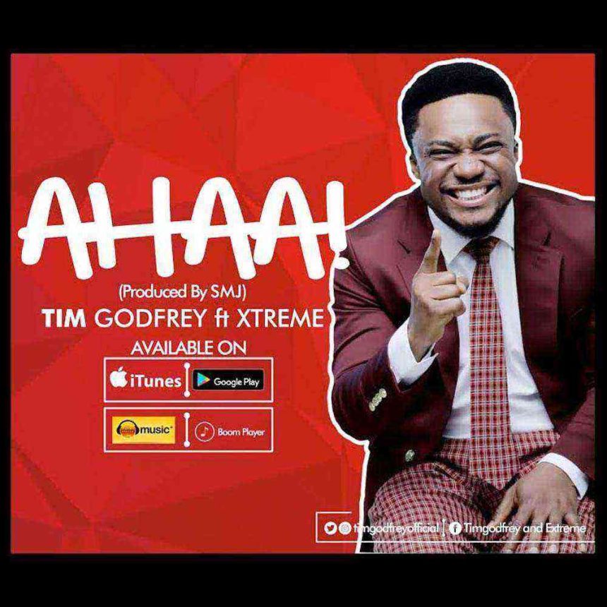 Ahaa Tim Godfrey Xtreme