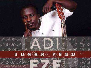 Adi Eze....sunar Yesu