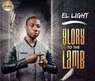 El Light Glory To The Lamb