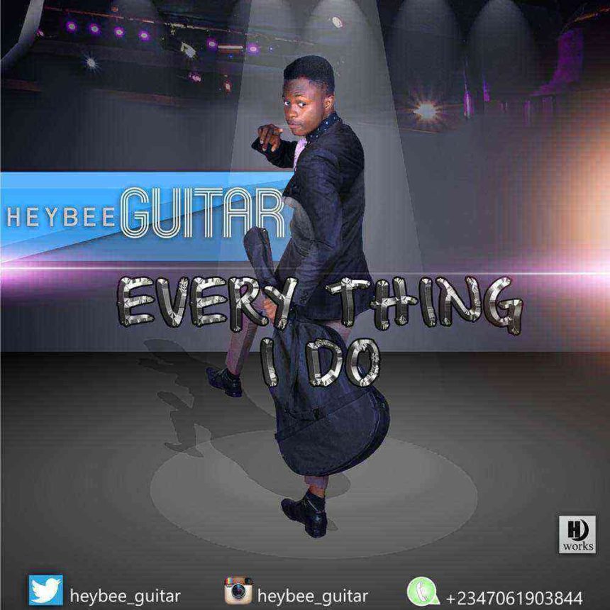 Everything I Do Heybee Guitar