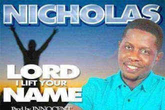 Lord I Lift Your Name Nicholas 1