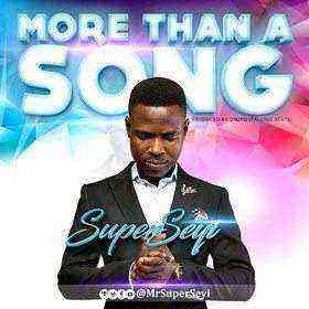 Superseyi More Than A Song 1