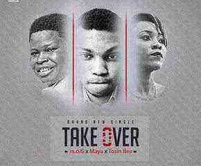 Take Over M.o.g Feat. Maya Tosin Bee