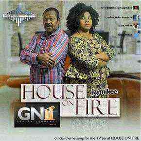 House On Fire Jaymikee