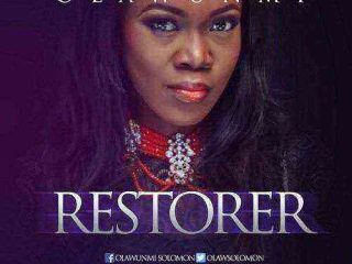 Restorer Olawunmi Ngospelmedia.com