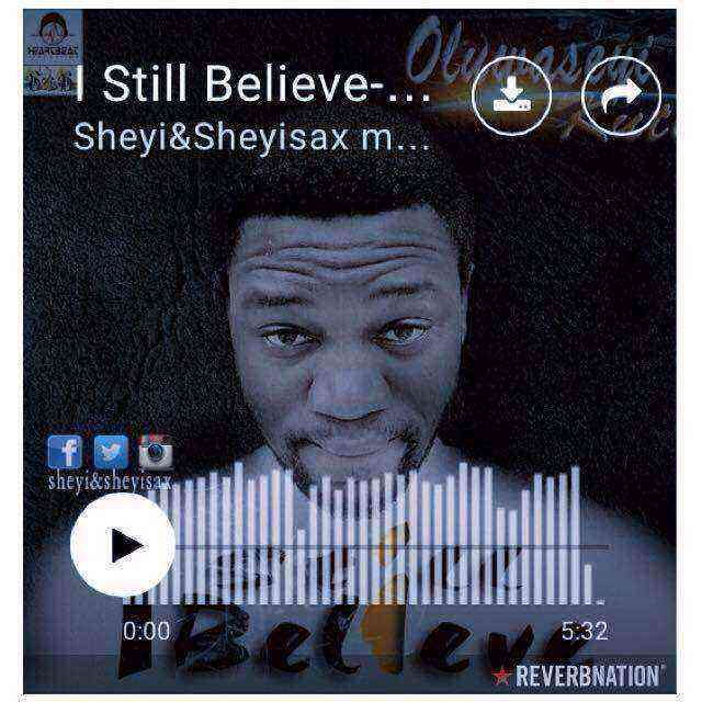 Sheyisax I Still Believe Oluwaseyi Kuti