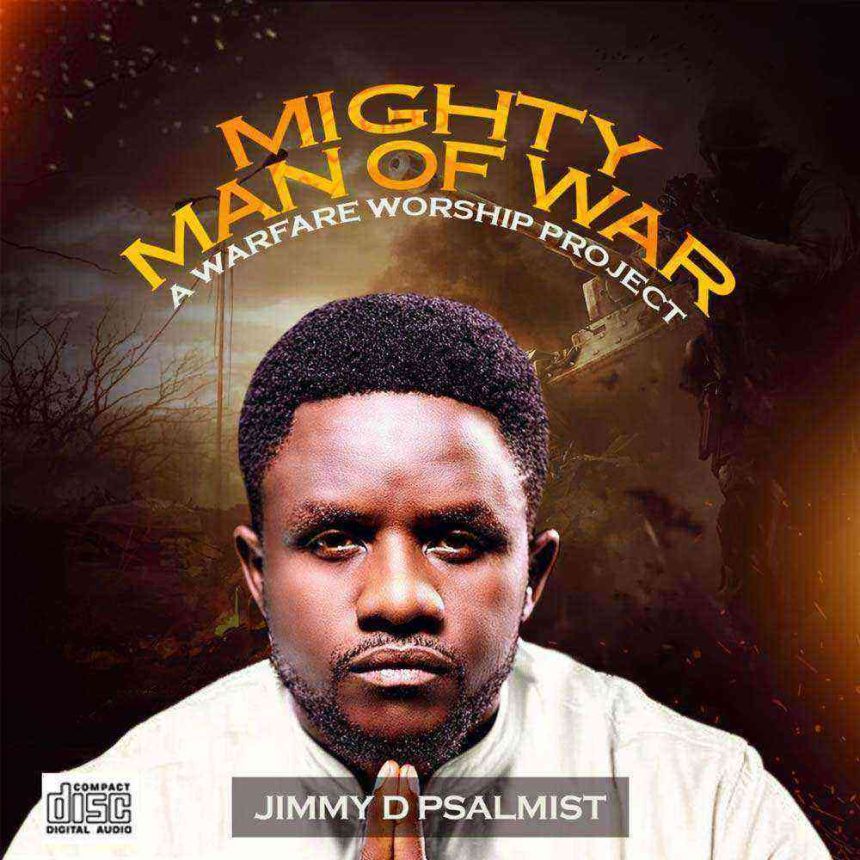 Mighty Man Of War Album Jimmy D Psalmist 2