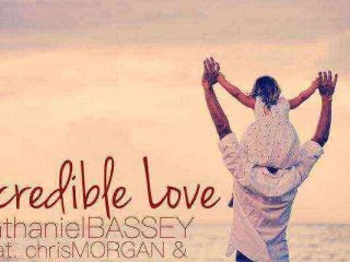 Nathaniel Bassey Incredible Love Ft Chris Morgan And Simpadaba 660X400