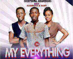 Godswill Asuateng My Everything