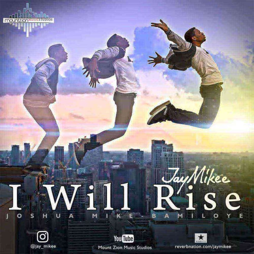 I Will Rise Jaymikee