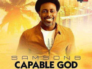 Samsong Capable God Lyrics