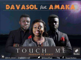 Touch Me Davasol Amaka