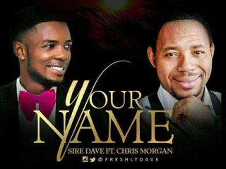 Your Name Sire Dave Chris Morgan