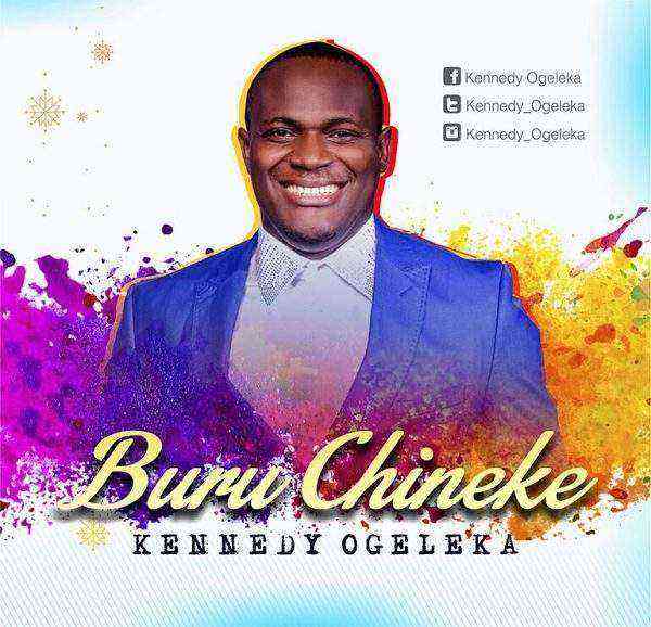 Kennedy Ogeleka Buru Chineke 1