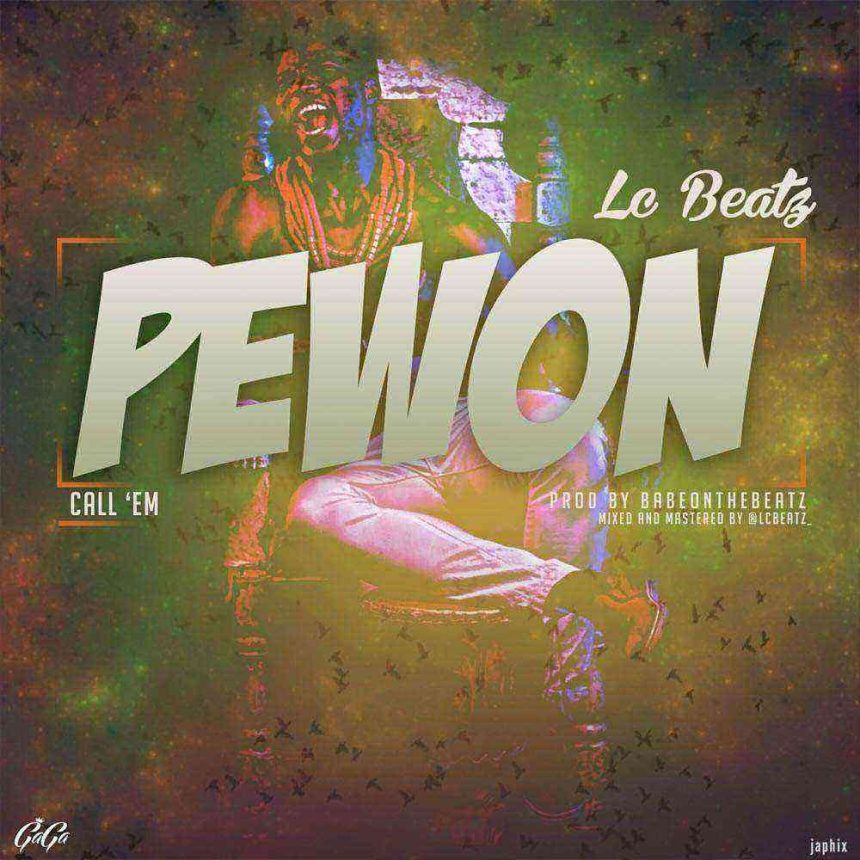 Pewon Lc Beatz Ngospelmedia