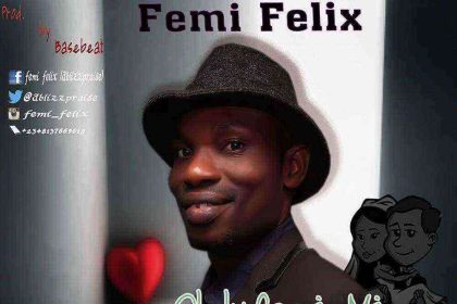 Femi Felix Ololufe Mi Ngospelmedia