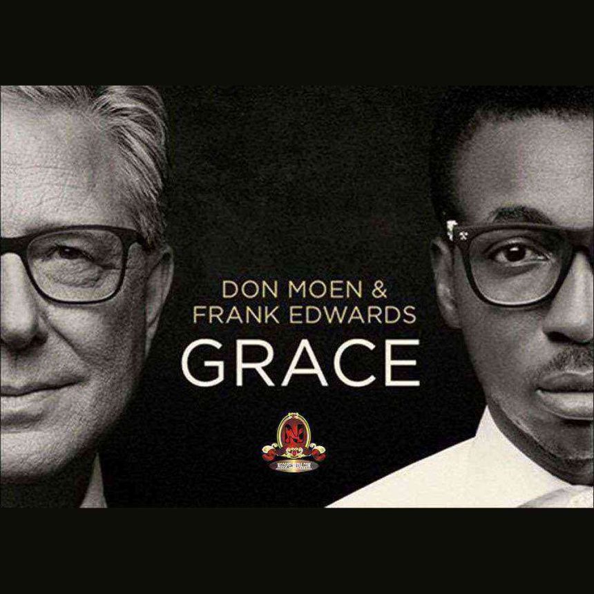 Frank Edwards Don Moen Grace