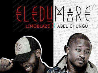 Limoblaze Eledumare Ft. Abel Chungu 1