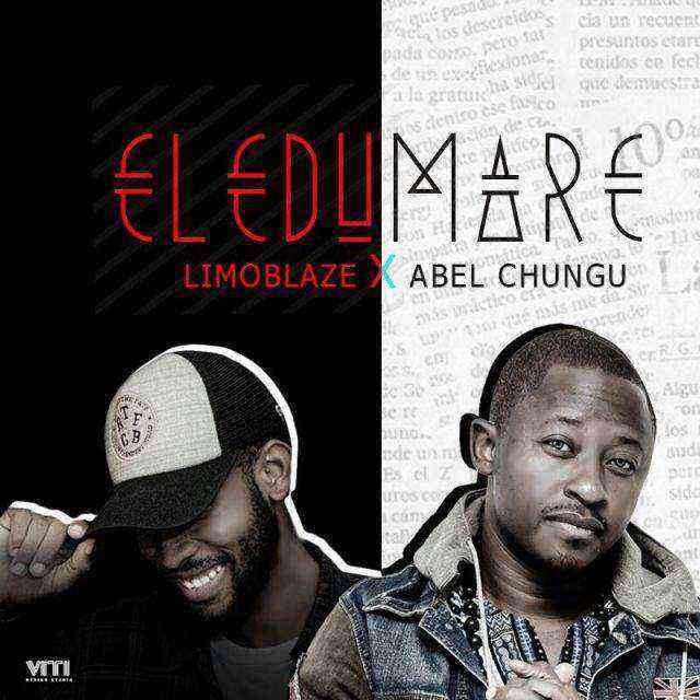 Limoblaze Eledumare Ft. Abel Chungu 1