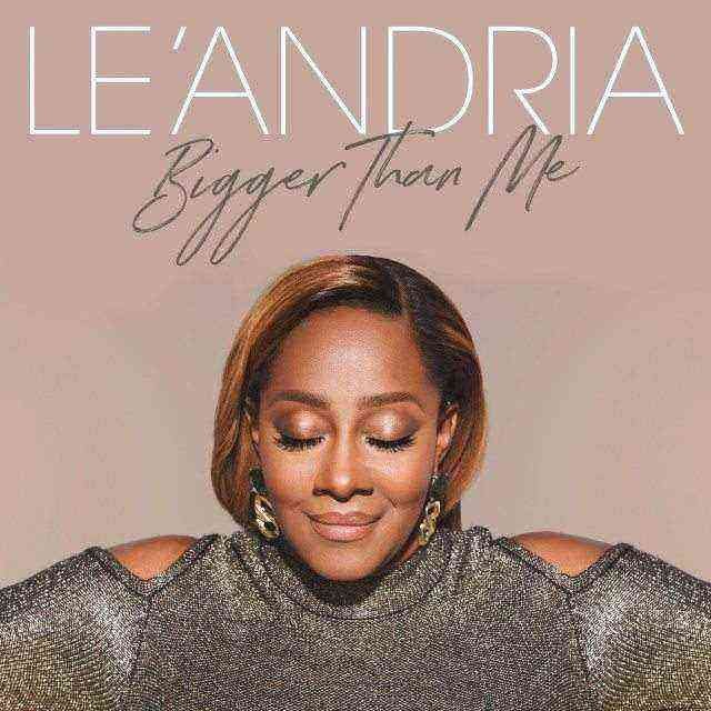 LEANDRIA Bigger Than Me Album cover