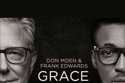 Frank Edwards Don Moen Grace Ngospelmedia