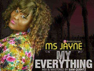 Ms Jayne My Everything